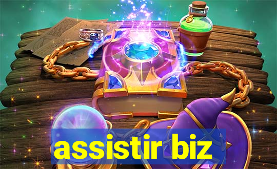 assistir biz